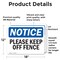 Signmission Please Keep Off Fence, 18 in W x Rectangle, Vinyl Decal OS-2PACK-NS-D-1218-L-17483 - alternate 3
